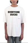 Everyone Sucks T-shirt 2.0 (White)