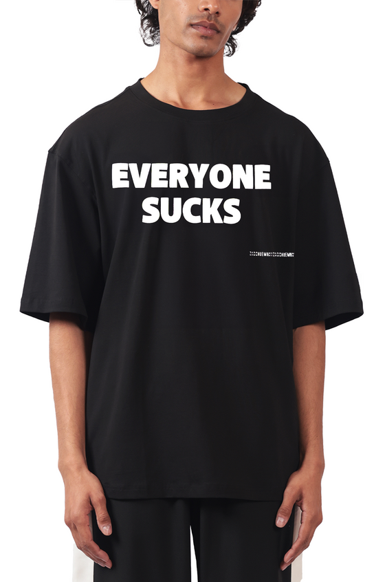 Everyone Sucks T-shirt 2.0 (Black)