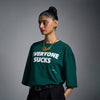 Everyone Sucks T-shirt 2.0 (Dark Green)